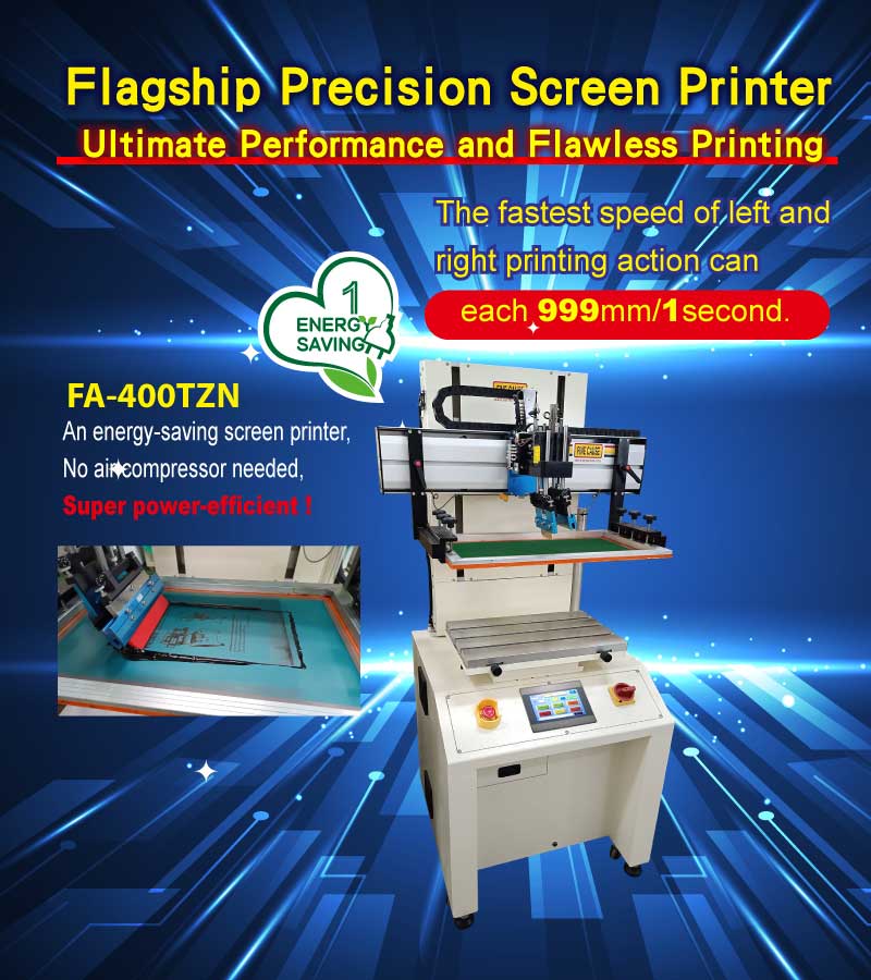 FA-400TZN-Electric Flat Screen Printer